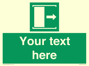 Custom sign safe condition Door slides right to open